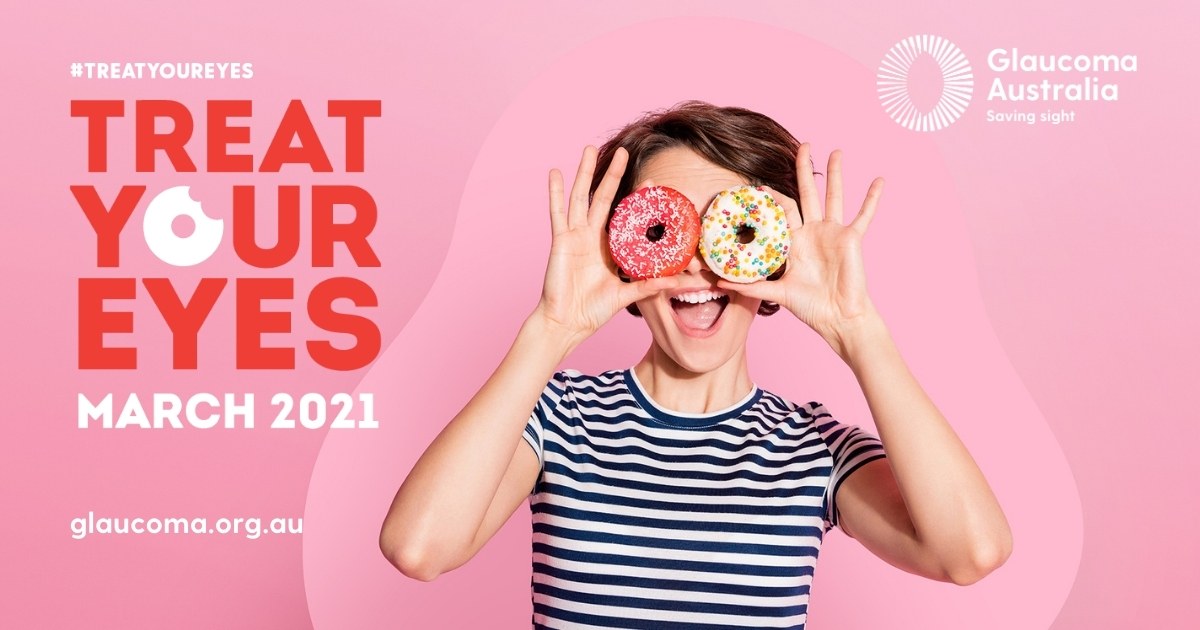 Glaucoma Australia WGW 2021 Treat Your Eyes Campaign