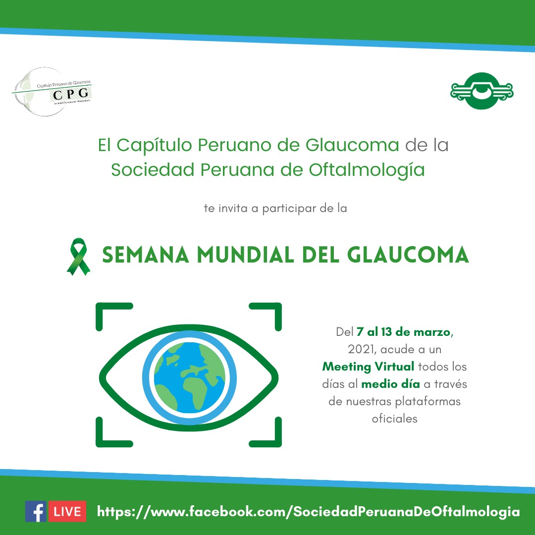 Semana Mundial del Glaucoma - Meeting Virtual Capítulo Peruano de Glaucoma